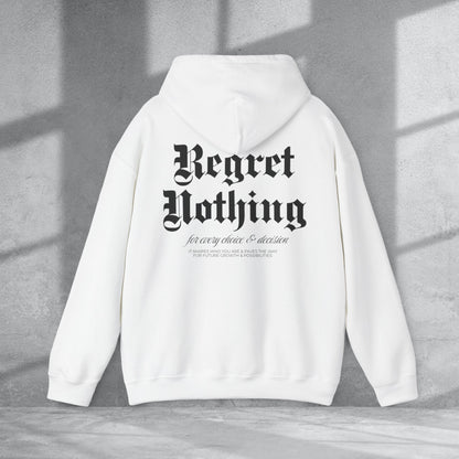 Regret Nothing Hoodie