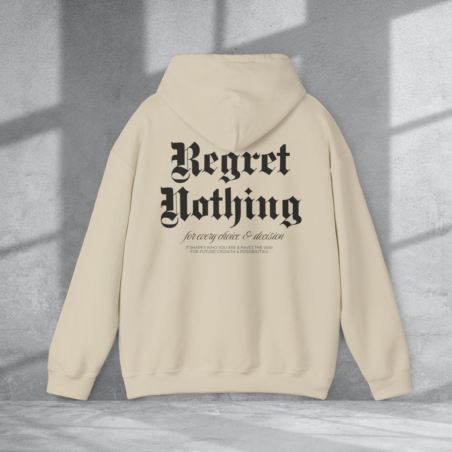 Regret Nothing Hoodie