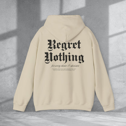 Regret Nothing Hoodie