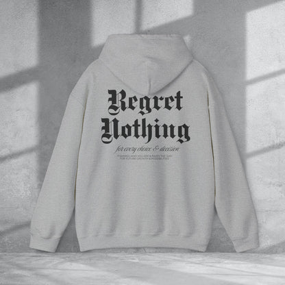 Regret Nothing Hoodie